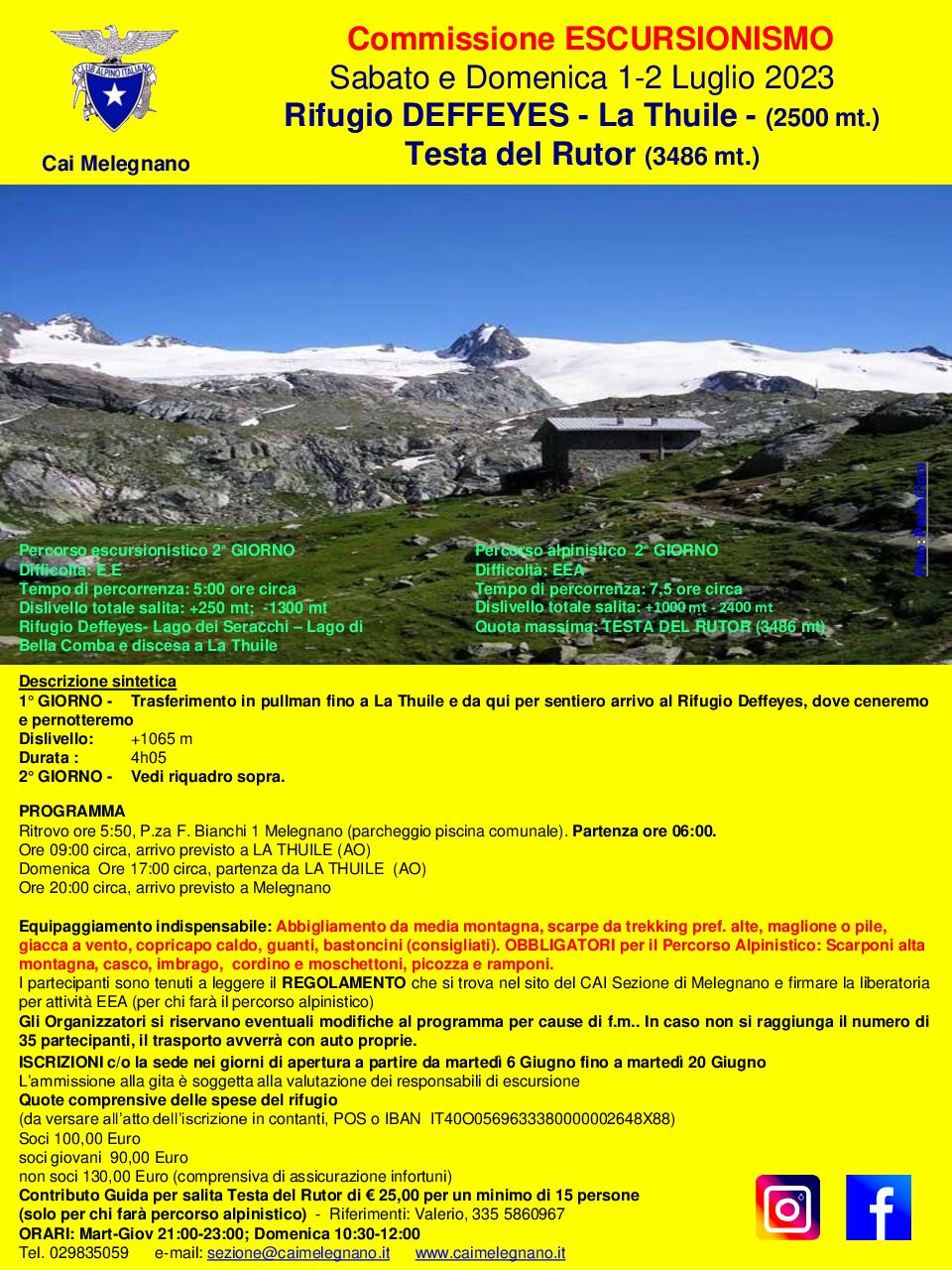 Rifugio DEFFEYES – La Thuile – (2500 mt.) Testa del Rutor (3486 mt.)